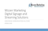 Mizzen Marketing Digital Signage and Streaming SolutionsDigital Signage Software and Player AV Hardware Connectivity Wall Plates / Rack Panels Tabletop / Floor Boxes Public Address