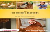 THE CHOOK BOOK - Barastoc · nutritional advice and does not constitute the practice of any veterinary medical health care advice, diagnosis or treatment. Always seek advice or consult