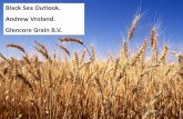 Black Sea Outlook - iaom-mea.com · Production Exports MATIF, EUR/t. 6 Markets for Russian, Ukraine and Kazakhstan wheat. Glencore. Glencore . 7 ... Ukraine and Kazakhstan - Supply