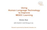 Using Human Language Technology to Improve MOOC Learningdrhomed.org.mo/wp-content/uploads/2018/04/Victor-Zue.pdfResearch sponsored by Quanta Computer, Inc. HLT Meets MOOC •Human