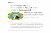 ProviderOne Provider System User Manual · 2016-06-03 · ProviderOne Provider System User Manual Every effort has been made to ensure this Guide’s accuracy. However, in the unlikely
