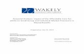 Actuarial Analysis: Impact of the Affordable Care Act (ACA ...pioneerinstitute.org/wp-content/uploads/Premium...Jul 15, 2013  · 3. Wakely estimates that premiums for the entire merged