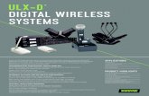 ULX-D DIGITAL WIRELESS SYSTEMS · The Shure ULXD4 is a half-rack wireless receiver for use with ULX-D® Digital Wireless Systems. With an expansive set of professional features, including