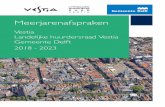 Vestia Landelijke huurdersraad Vestia Gemeente ... • Afmaken plannen Bomenwijk: In 2018 wordt onderzoek naar de doorstart van de Bomenwijk afgerond en vindt besluit-vorming plaats