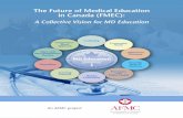 The Future of Medical Education in Canada (FMEC) · 2019-04-09 · 4 Process The FMEC MD education project comprised four main phases: i) research and analysis, ii) consultation and