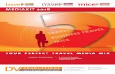MEDIAKIT 2018 - Travel2 · 2019-07-23 · MEDIAKIT 2018 business 2 business press 3 printed magazines 1 electronic newsletter YOUR PERFECT TRAVEL MEDIA MIX A Sint-Aldegondiskaai 46/6