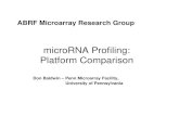 microRNA Profiling: Platform Comparison · (Agilent, Affymetrix, Exiqon, and Illumina) and Taqman (ABI) low density arrays in triplicate • Perform sequencing on 2 deep-sequencing