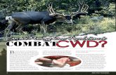 Can We Manage Deer Populations to Combat CWD? Can we combat CWD JulAug... · 2019-07-10 · infected animals will not test positive for almost 2 years, but shed infectious prions