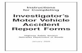 Investigator’s Motor Vehicle Accident Report Forms · 2018-09-14 · 1 Investigator’s Motor Vehicle Accident Report (DR Form 40) This form must be completed for all reportable