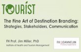The Fine Art of Destination Branding - Tourist · Internal brand management of destination brands: Exploring the roles of destination management organisations and operators. Journal