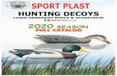 Foto a pagina intera - shop.sportplast-decoys.com · plastic decoys manufacturer over 60 years experiences as guarante Of your purchase SPORT PLAST srl is the most respected decoys