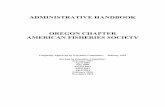 ADMINISTRATIVE HANDBOOK OREGON CHAPTER …orafs.org/wp-content/uploads/2016/12/2016-ORAFS...February 2016 November 2016 . ORAFS Administrative Handbook, November 2016 Page ii ... The