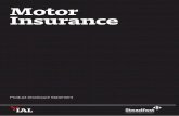 Motor Insurance - IAL · Insurance Australia Limited is the issuer. Our Australian Business Number is 11 000 016 722. Our Australian Financial Services Licence Number is 227681. Our
