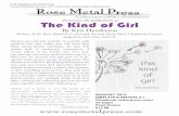 an independent publisher of hybrid genres The Kind of Girl · Cutbank, H_NGM_N, River Styx, New South, The Southeast Review, and elsewhere. About the Press Founded in January 2006