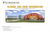 ALCOHOL AND DRUG INFORMATION - Purdue University · the University reasonably suspects that its Alcohol- and Drug-Free Campus and Workplace Policy or any procedure under that policy
