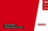 ACCIONES ESPECIALES 2017 - Unidad Editorial€¦ · TROQUELADA RECTA Presentación Acciones Especiales 2017. ENCARTE CON SOLAPA TROQUELADA CON FORMA Presentación Acciones Especiales