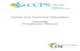 Career and Technical Education Internship Procedures Manual...Internship Attendance Record – Internship Time Sheet indicating the date and hours the student worked during each month.