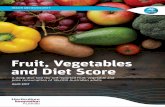 Fruit, Vegetables and Diet Score · Fruit and vegetable intake increases with variety. Adults who eat several different types of fruit and vegetables have the highest levels of consumption.