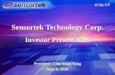Sensortek Technology Corp. · Major Products •Optical Sensor - Ambient Light Sensor, ALS - Proximity Sensor, PS ... United Management Consulting Corp Independent Director HUANG,