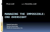 MANAGING THE IMPOSSIBLE: CRO OVERSIGHT · CRO OVERSIGHT Phuse 2018 4.-7. November, 2018 DetlefNehrdich ... §Consistently apply vendor oversight strategy Confidential and Proprietary
