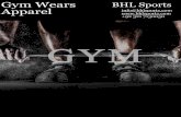 Gym Wears BHL Sports Apparel info@bhlsports.com www ... · Gym Wears Apparel BHL Sports info@bhlsports.com  +92 321 7130050