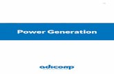 Power Generation - Adicomp · 2018-01-26 · as a reliable partner for natural gas boosters. Adicomp has developed a specific range: VG: screw compressors for natural gas Energy savings,