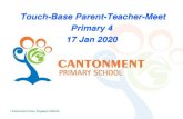 Touch-Base Parent-Teacher-Meet Primary 4 17 Jan 2020 Links/PTM 20… · Touch-Base Parent-Teacher-Meet Primary 4 17 Jan 2020. VISION & SCHOOL VALUES Vision : Concerned Citizens, Innovative