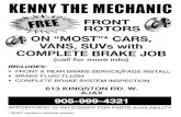 KENNY MECHANIC ROTORS ON CARS, VANS, SUVs with … · on cars, vans, suvs with complete brake job (call for more info) includes: front & rear brake service/pads install brake fluid