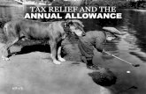 Tax relief and the annual allowance - Royal London …...• Tax relief on member contributions operates over the tax year • The annual allowance operates over the pension input