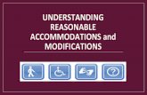 UNDERSTANDING REASONABLE ACCOMMODATIONS and … · A Reasonable Accommodation is a change in rules, policies, practices, or services to give a person with a disability equal opportunity