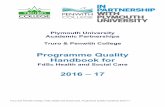 Programme$Quality$ Handbook$for$$ 2016$–$17$ · Truro!and!Penwith!College,!FdSc!Health!and!Social!Care,!Programme!Quality!Handbook!2016@17!!!!! Last!saved:!September!2016!