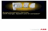 Surge Protection Devices OVR Range, System pro M compact€¦ · Surge arrester designed to run-off energy caused by an overvoltage comparable to that of an indirect lightning strike
