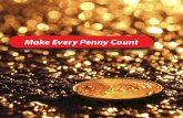 Make Every Penny Count - storytellercomm.com...or sales@excaliburexhibits.com to learn how. Excalibur Exhibits - Imagination That Works 7120 Brittmoore, Suite 430 Houston, TX 77041