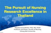 The Pursuit of Nursing Research Excellence in Thailandhknf.hku.hk/Day2/PanelDiscussion/The Pursuit of... · How to pursuit research excellence in nursing National research grant working