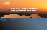ARAB CLIMATE CHANGE ASSESSMENT REPORT · 3 The Regional Initiative for the Assessment of Climate Change Impacts on Water Resources and Socio-Economic Vulnerability in the Arab Region