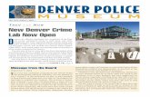 Common Goals, Common Passion CriMe LAB, A Pathway for … · The new state of the art crime lab is the direct descendant of the first crime lab located in a single room in the Denver