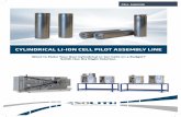 CYLINDRICAL LI-ION CELL PILOT ASSEMBLY LINE...This compact line, designed for both research and factory labs, is suitable for the production of a wide range of cylindrical Li-Ion cells,