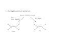 5. Hidrogenación de alquinos - UNAMdepa.fquim.unam.mx/amyd/archivero/presentacion-reacciones-alquenos_21837.pdfHidrogenación de alquinos . Reacciones de alquenos Adición 1. Hidrogenación