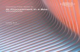 AI Procurement in a Box: Workbook · 2020-06-20 · AI Procurement in a Box: Workbook 5 If the project is within an area of intense public scrutiny (e.g. because of privacy concerns),