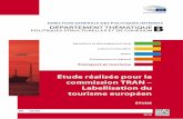 DIRECTION GÉNÉRALE DES POLITIQUES INTERNES · 2018-10-22 · Grebenar, A., et Lawler, M., 2018, Recherche pour la commission TRAN – Labellisation du tourisme européen, Parlement
