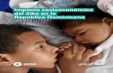 Impacto socioeconómico del Zika en la República Dominicana · la exposición de los fetos al virus de Zika se denomina “síndrome congénito asociado a la infección por el virus