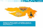 Gujarat 2017: BJP’s Achilles Heel or Congress’ Catalyst ...grid91.com/pdf/reports/GujaratReport.pdf · Narendra Modi’s ‘Gujarat Model of Development’ was seen as the reason