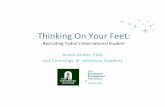 Thinking On Your Feet - PoCC€¦ · Thinking On Your Feet: Recruiting Today’s International Student ... Mobile Youth. Growth Slowing ... Grew 3% between 2014‐2015 Grew 1% between