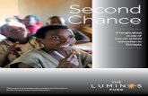 Second Chance - Luminos Fund · 1. Second Chance children complete primary school at twice the rate of government students. 2. 75% of Second Chance children were still in formal school