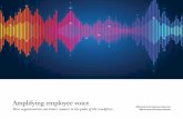 Amplifying employee voice - CJHNetwork employee... · 2015-10-22 · Amplifying employee voice How organizations can better connect to the pulse of the workforce. ... organizational