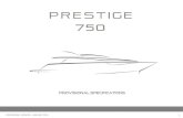 PROVISIONAL SPECIFICATIONS · 2018-06-04 · PROVISIONAL VERSION – Hull design and characteristics P 750 has a J&J planning hull, with a 14° deadrise angle, deep “” bow, with