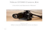 Nikon D7000 Camera Kit - Florida Wing Civil Air Patrolunits.flwg.us/resources/site3066/General/AP/SRQ D7000.pdf · 2014-11-21 · Nikon D7000 Camera Kit -Checklist and Operations