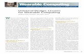 Universal design: Lessons for wearable computing ...thad/p/magazine/2003-3-universal-design.pdftargets. This concept is called universal design, and it’s especially important in