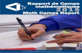 Math Camps Report€¦ · Math Camps Report 2015. 3 national camps, 4 specialty camps, 17 regional camps.....nearly 800 participants! "Overall, my camp experience was fantastic. It