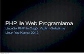 PHP ile Web Programlama - Linux · PHP ile Web Programlama Linux’ta PHP ile Özgür Yazılım Geliştirme ... Üst başlıklar (header) header Yönlendirme İçerik türü (Content-Type)